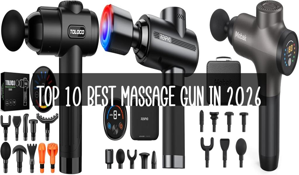 Top 10 Best Massage Gun in 2026