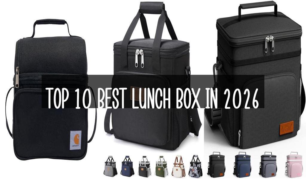 Top 10 Best Lunch Box in 2026
